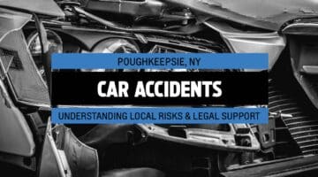 Poughkeepsie NY Car Accident Attorney