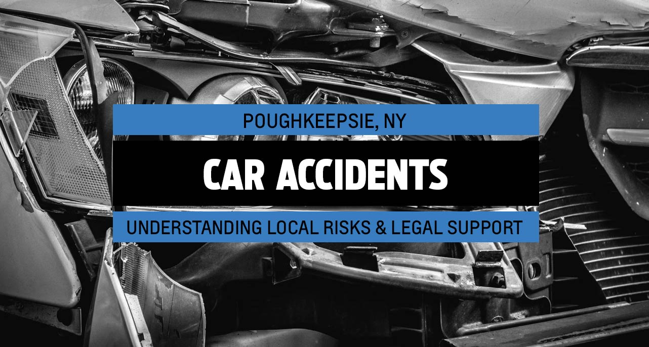 Poughkeepsie NY Car Accident Attorney